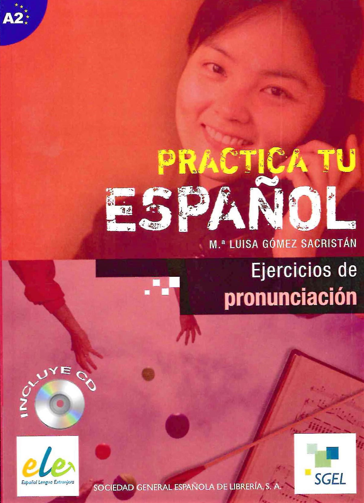 Pratica tu Espanol Ejercicios de pronunciacion + Audio CD