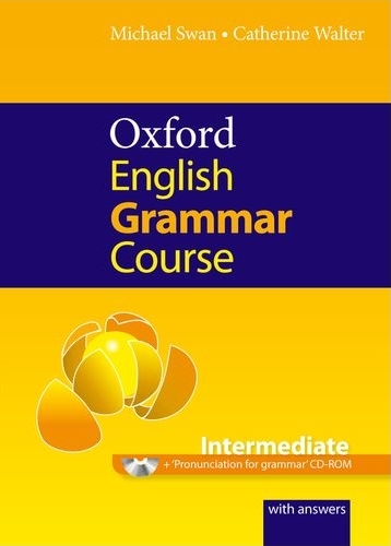 Oxford English Grammar Course Intermediate + key / Учебник + ответы