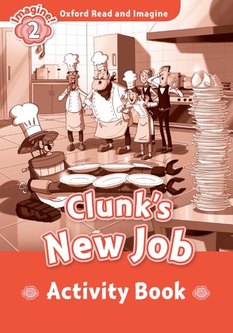 Clunk's New Job Activity Book