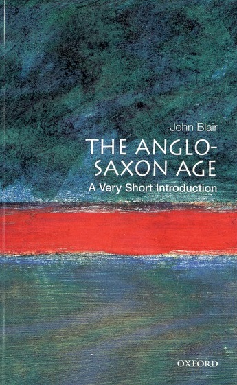 VSI: The Anglo-Saxon Age