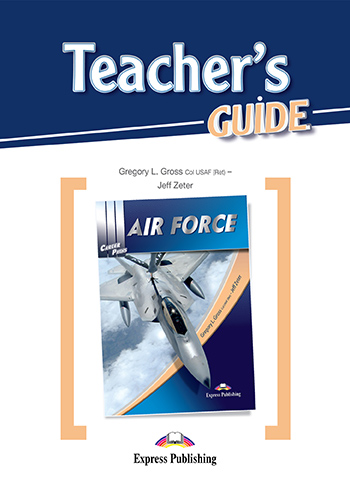Career Paths Air Force Teacher's Guide / Книга для учителя