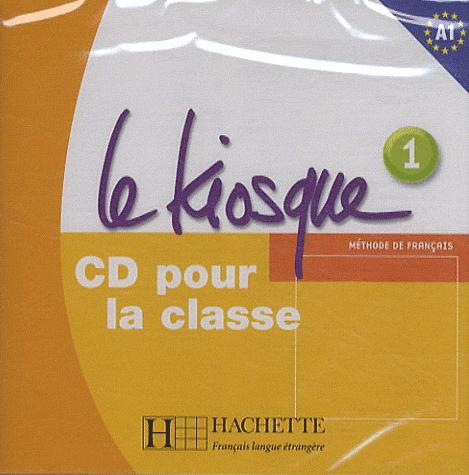 Le Kiosque 1 CD pour la classe / Аудиодиск для работы в классе