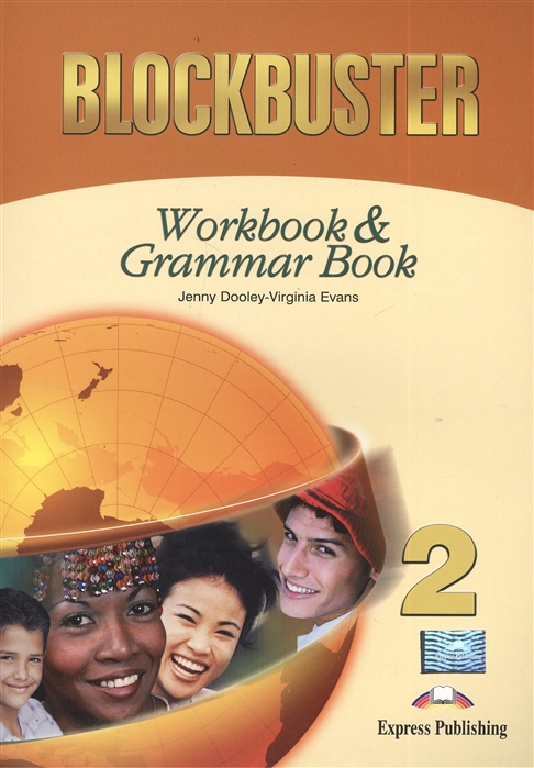 Blockbuster 2 Workbook and Grammar Book / Рабочая тетрадь и грамматика