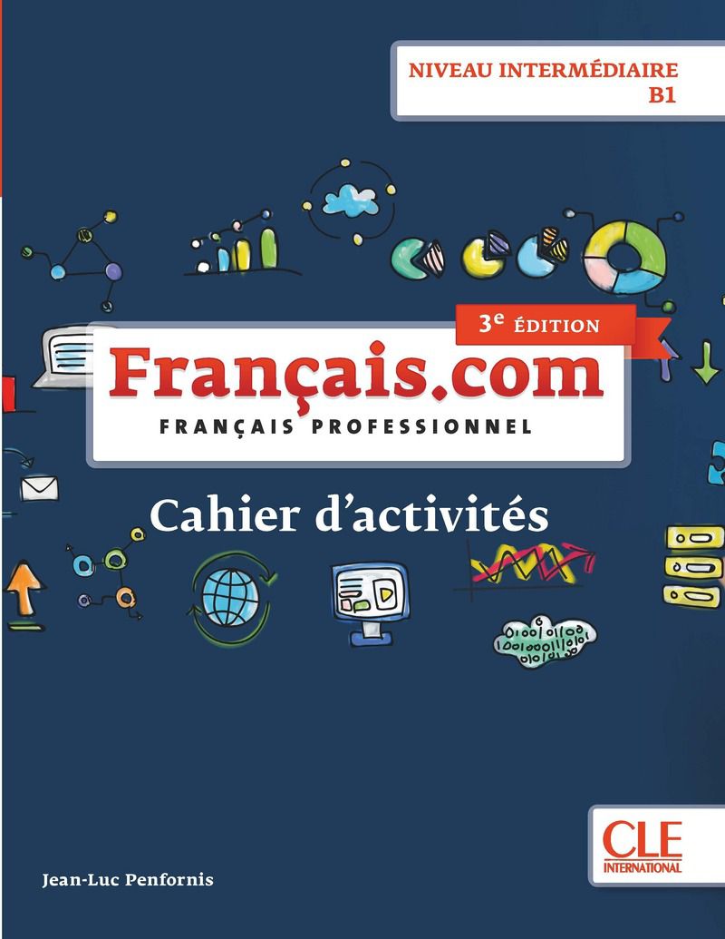 Francais.Com (3eme edition) Intermediaire Cahier d'activites / Рабочая тетрадь