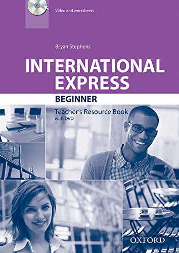 International Express (Third Edition) Beginner Teacher's Resource Book + DVD / Книга для учителя