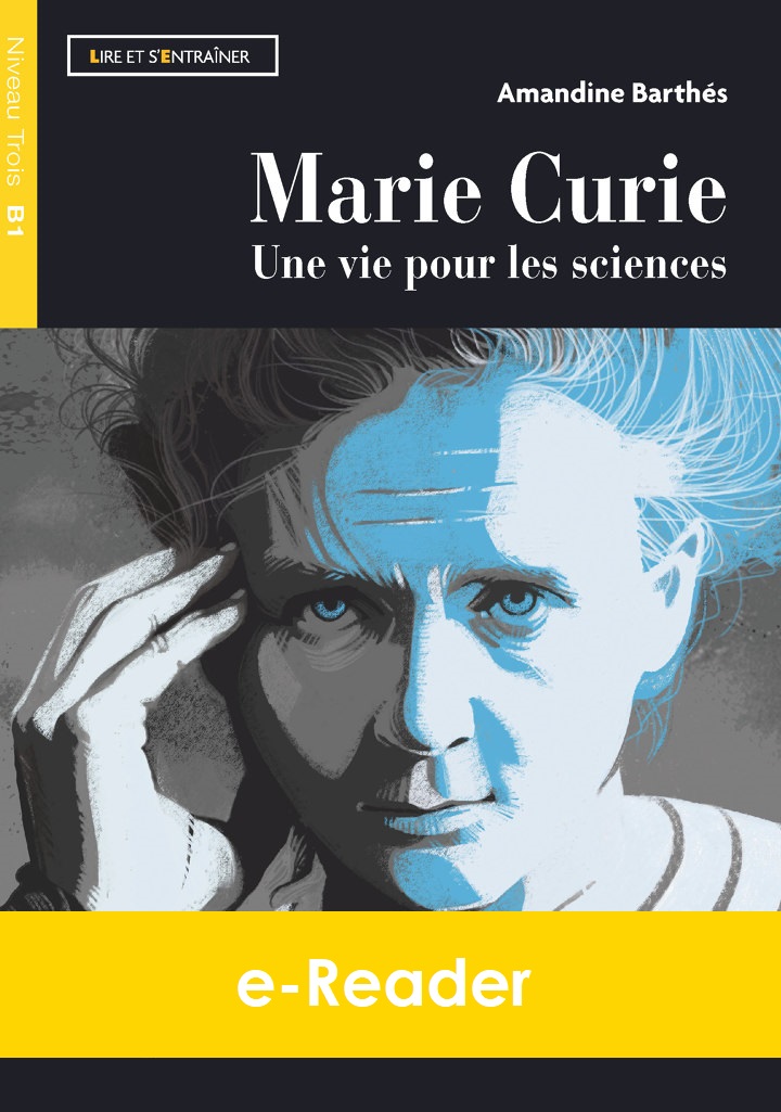 Marie Curie: Une vie pour les sciences e-Book