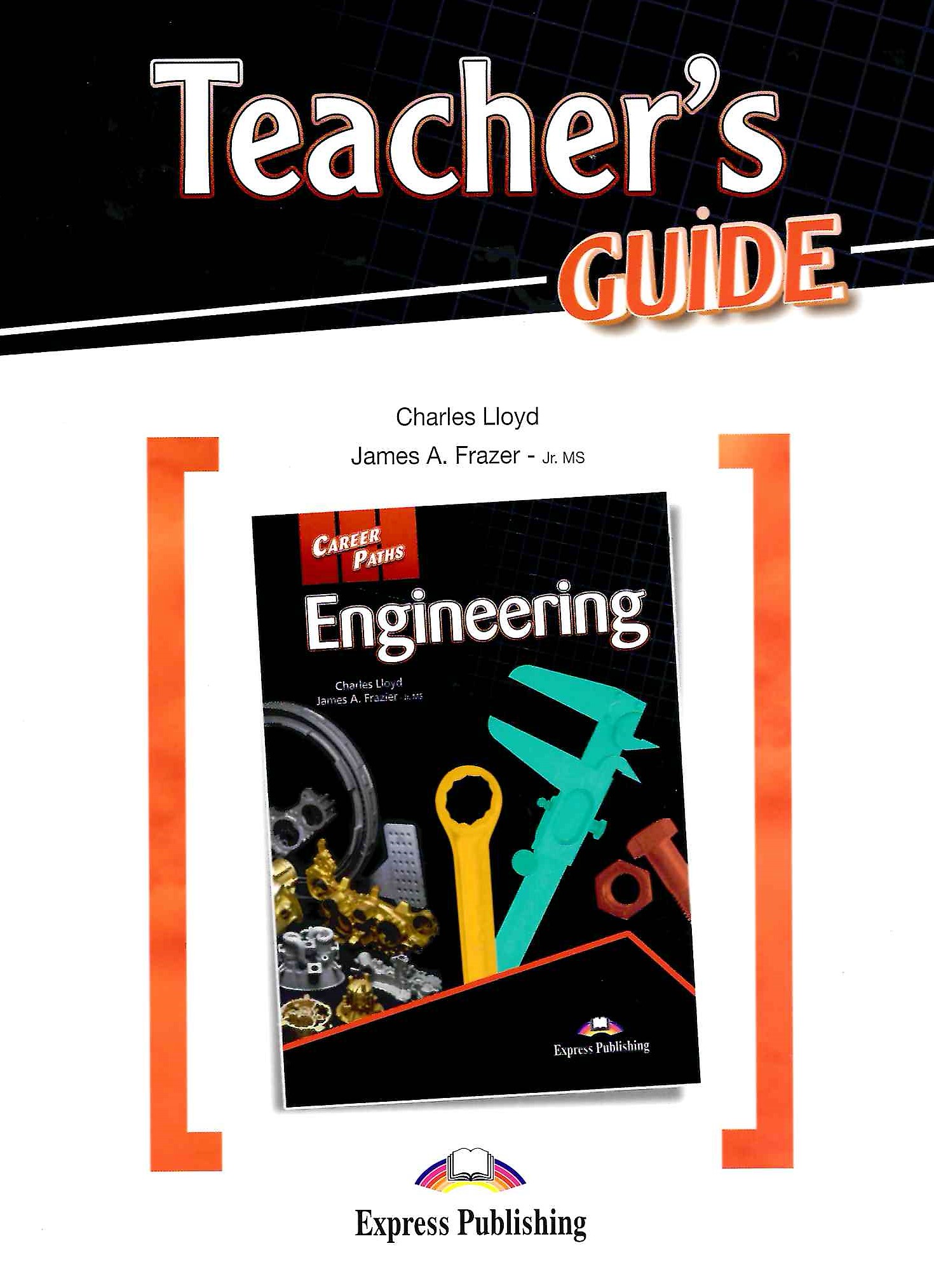 Career Paths Engineering Teacher's Guide / Книга для учителя