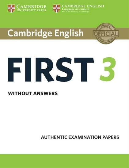 Cambridge English First 3 without Answers/ Тесты без ответов