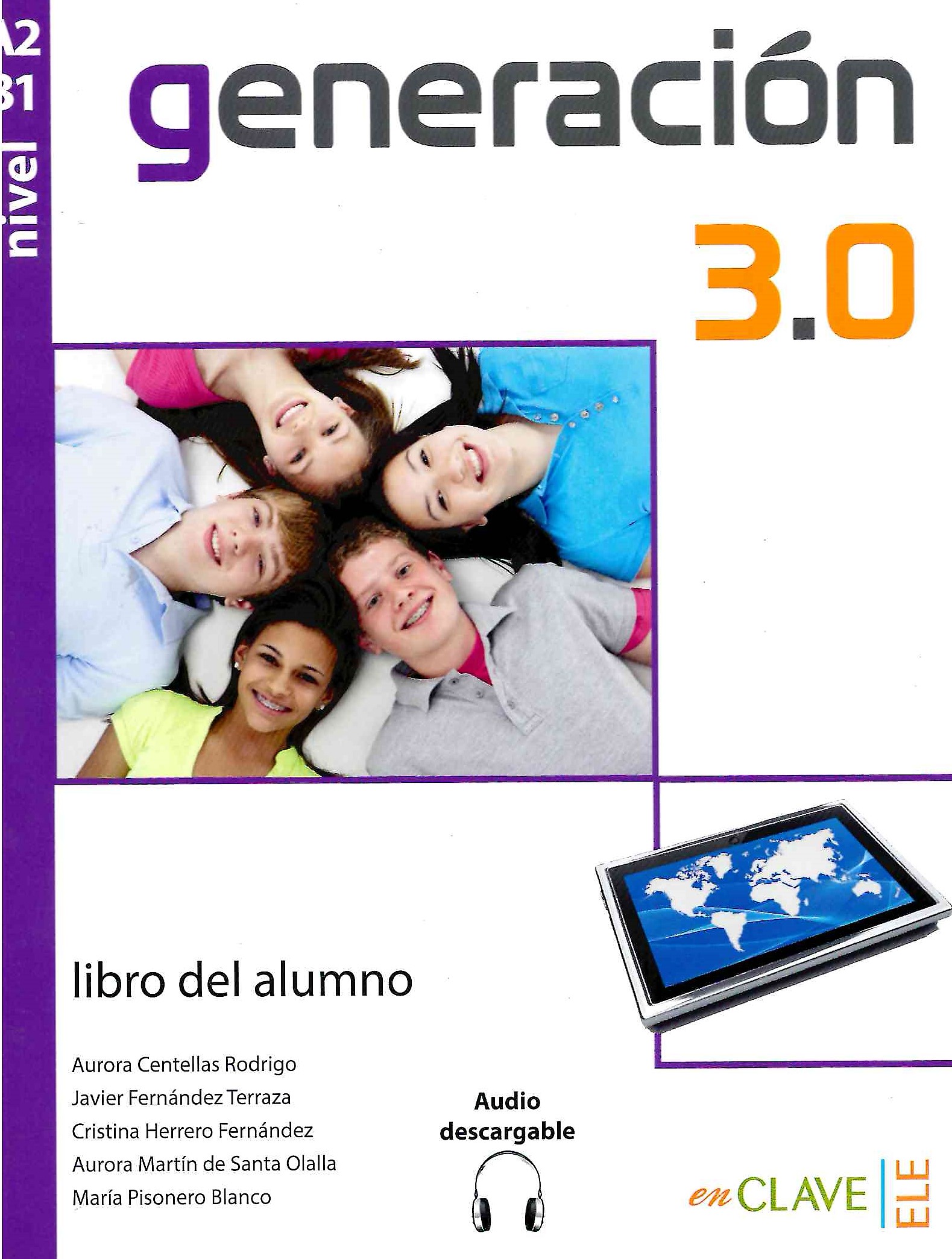 Generacion 3.0 A2-B1 Libro del alumno / Учебник