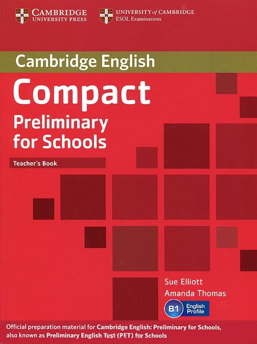 Compact Preliminary for Schools Teacher's Book / Книга для учителя