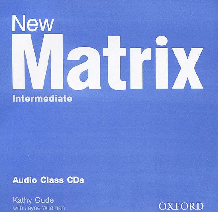 New Matrix Intermediate Audio Class CDs / Аудиодиски