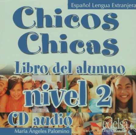 Chicos Chicas 2 Audio CD / Аудиодиск