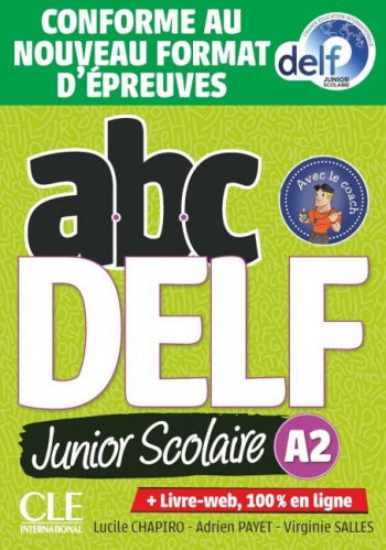 ABC DELF Junior scolaire A2 + Livre-web + Audio CD (2021) / Учебник