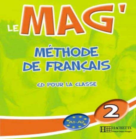 Le Mag' 2 CD audio la classe / Аудиодиск для работы в классе