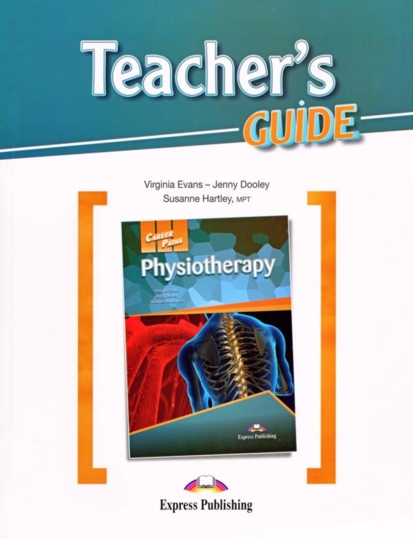 Career Paths Physiotherapy Teacher's Guide / Книга для учителя
