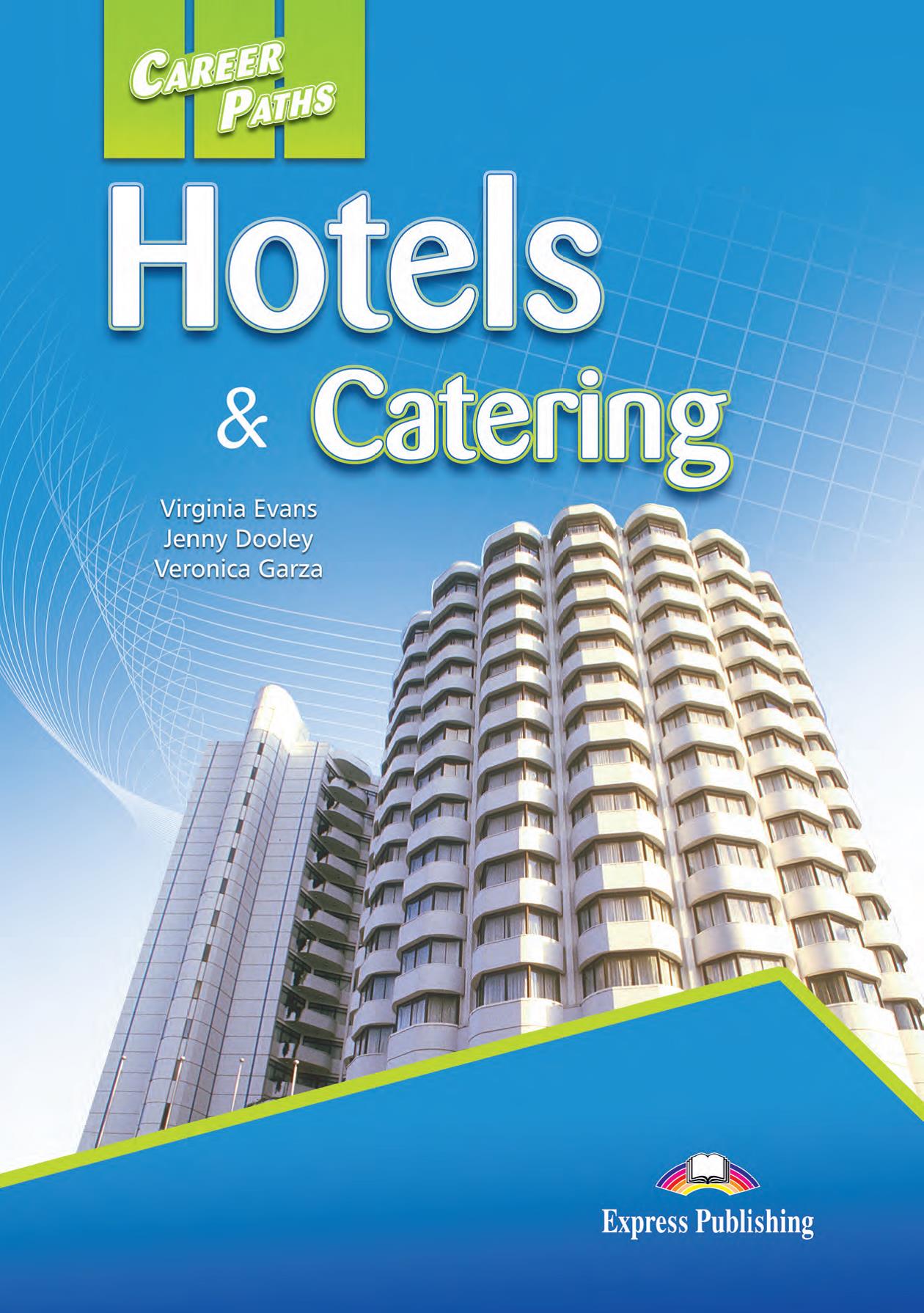 Career Paths Hotels and Catering Student's Book / Учебник