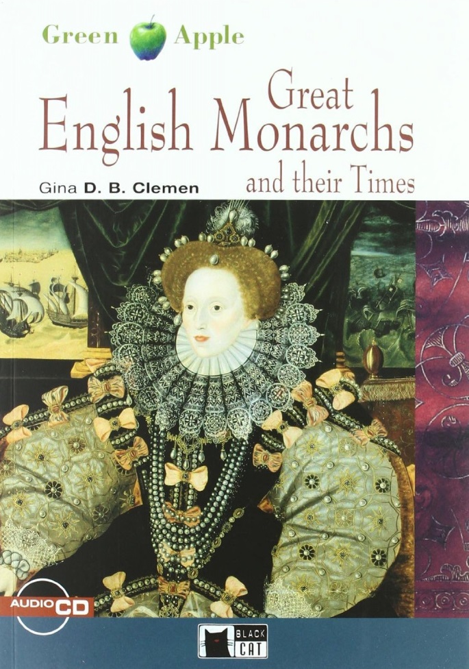 Great English Monarchs and their Times + Audio CD-ROM