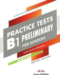 B1 Preliminary for Schools Practice Tests Teacher's Book / Книга для учителя