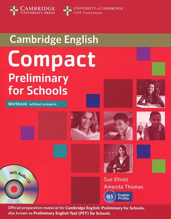 Compact Preliminary for Schools Workbook + Audio CD / Рабочая тетрадь