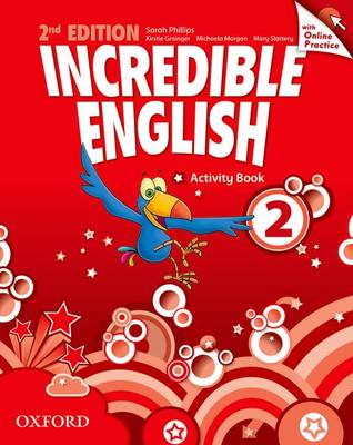 Incredible English (Second Edition) 2 Activity Book + Online Practice / Рабочая тетрадь + онлайн-код