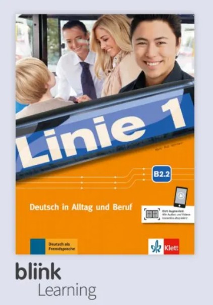 Linie 1 B2.2 Digital Kurs- und Ubungsbuch fur Lernende / Цифровой учебник для ученика