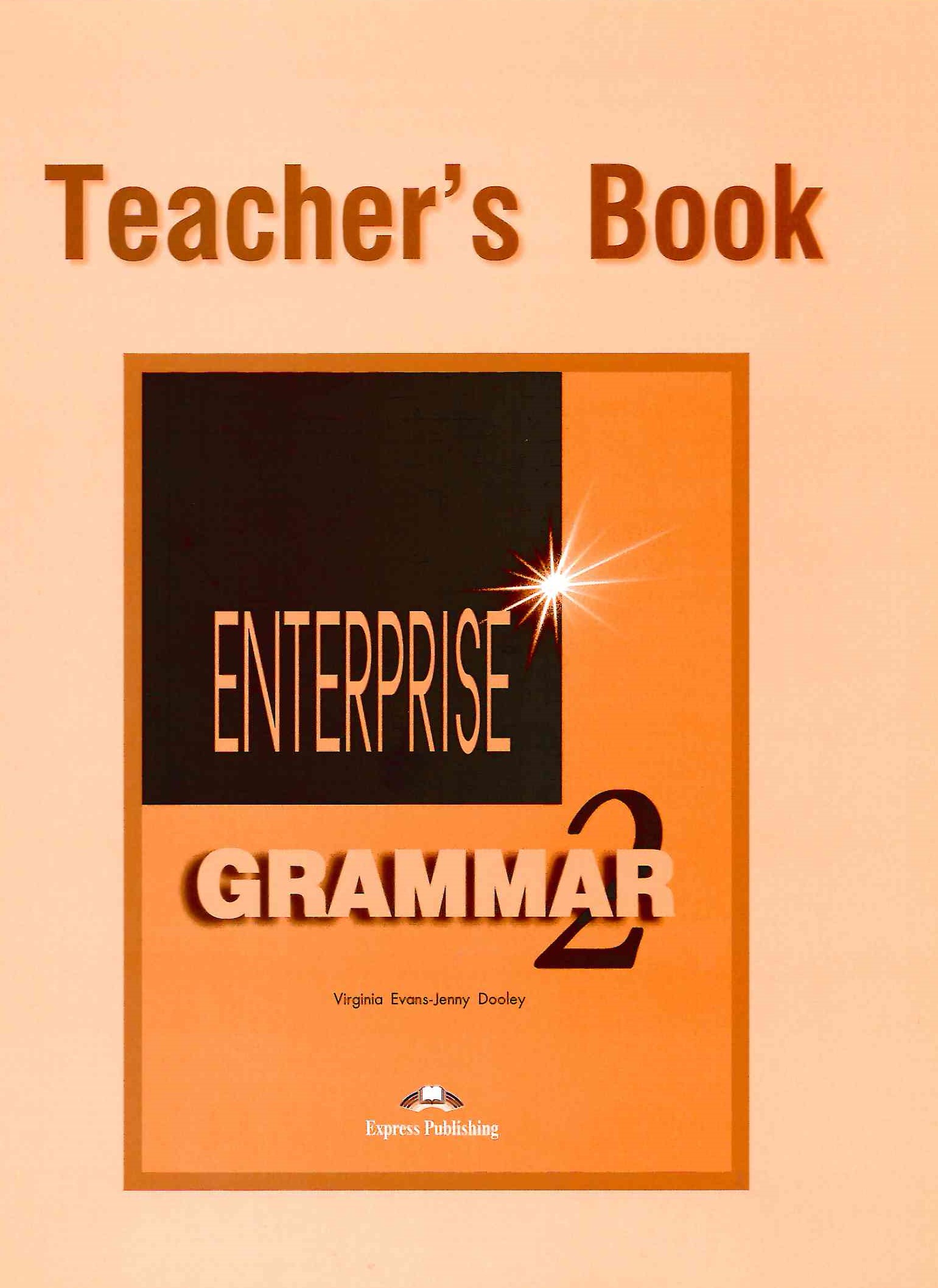 Enterprise 2 Teacher's Book Grammar / Ответы по грамматике