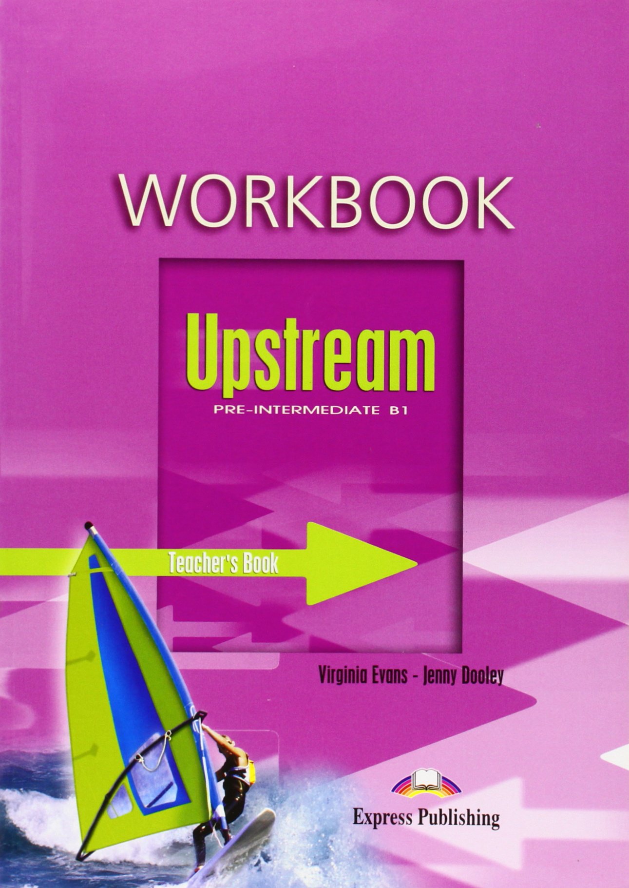 Upstream Pre-Intermediate B1 Workbook Teacher's / Версия рабочей тетради для учителя