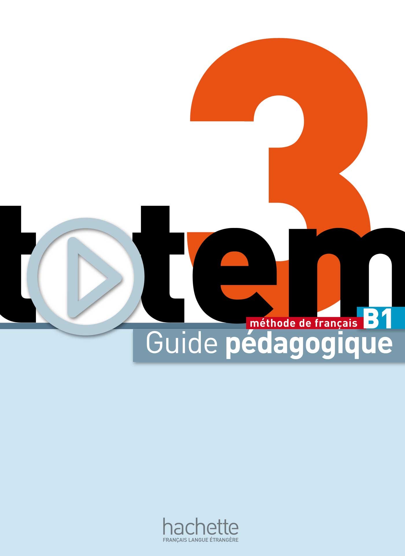 Totem 3 Guide pedagogique / Книга для учителя