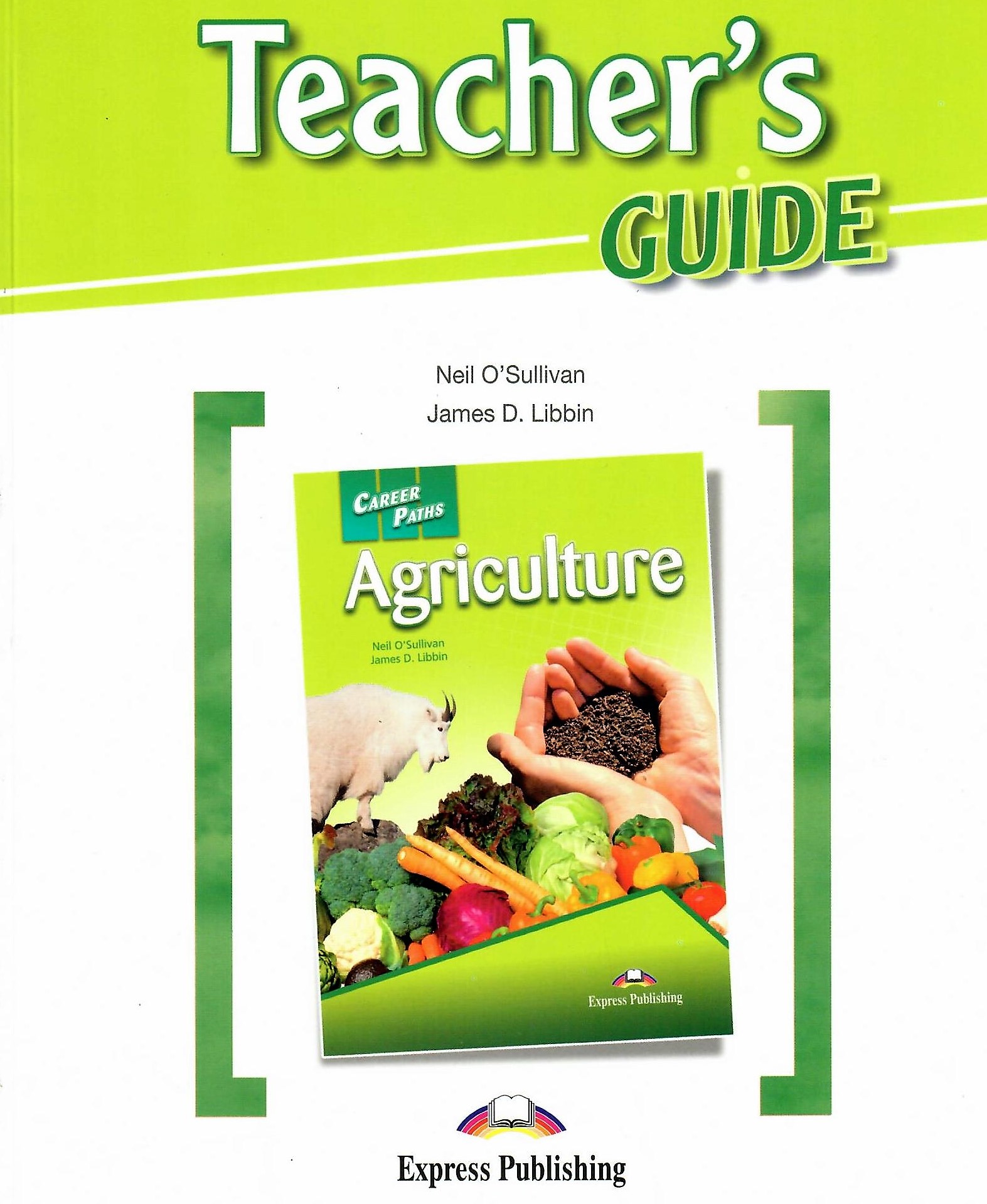 Career Paths Agriculture Teacher's Guide / Книга для учителя