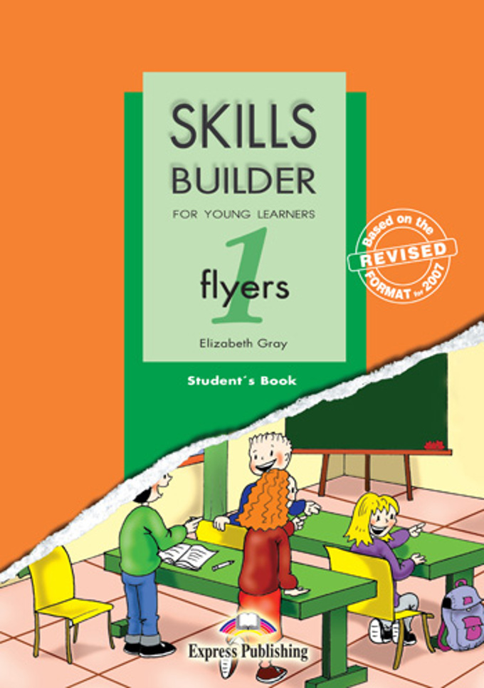 Skills Builder Flyers 1 Student's Book / Учебник