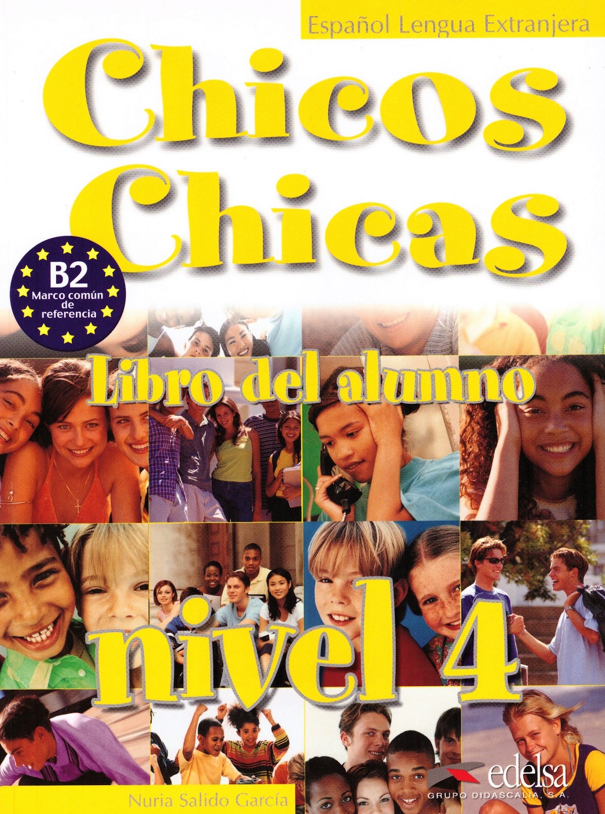 Chicos Chicas 4 Libro del Alumno / Учебник