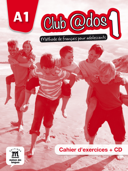Club @dos 1 Cahier d’exercices + CD audio / Рабочая тетрадь