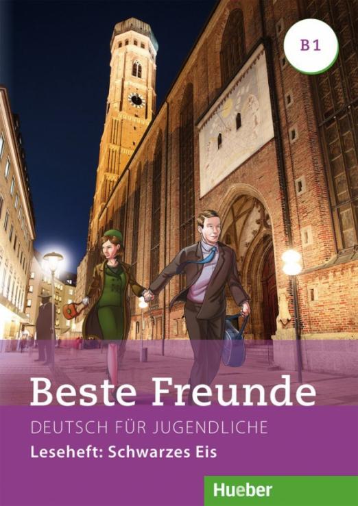 Beste Freunde B1 Leseheft: Schwarzes Eis / Тетрадь для чтения - 1