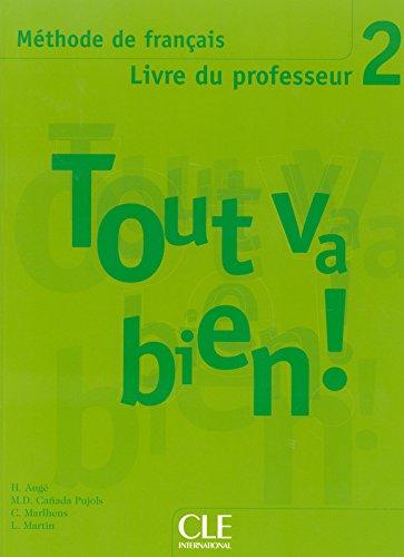 Tout Va Bien! 2 Livre du professeur / Книга для учителя