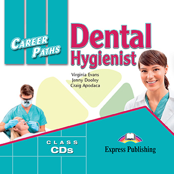 Career Paths Dental Hygienist Class Audio CDs (2) / Аудио диски