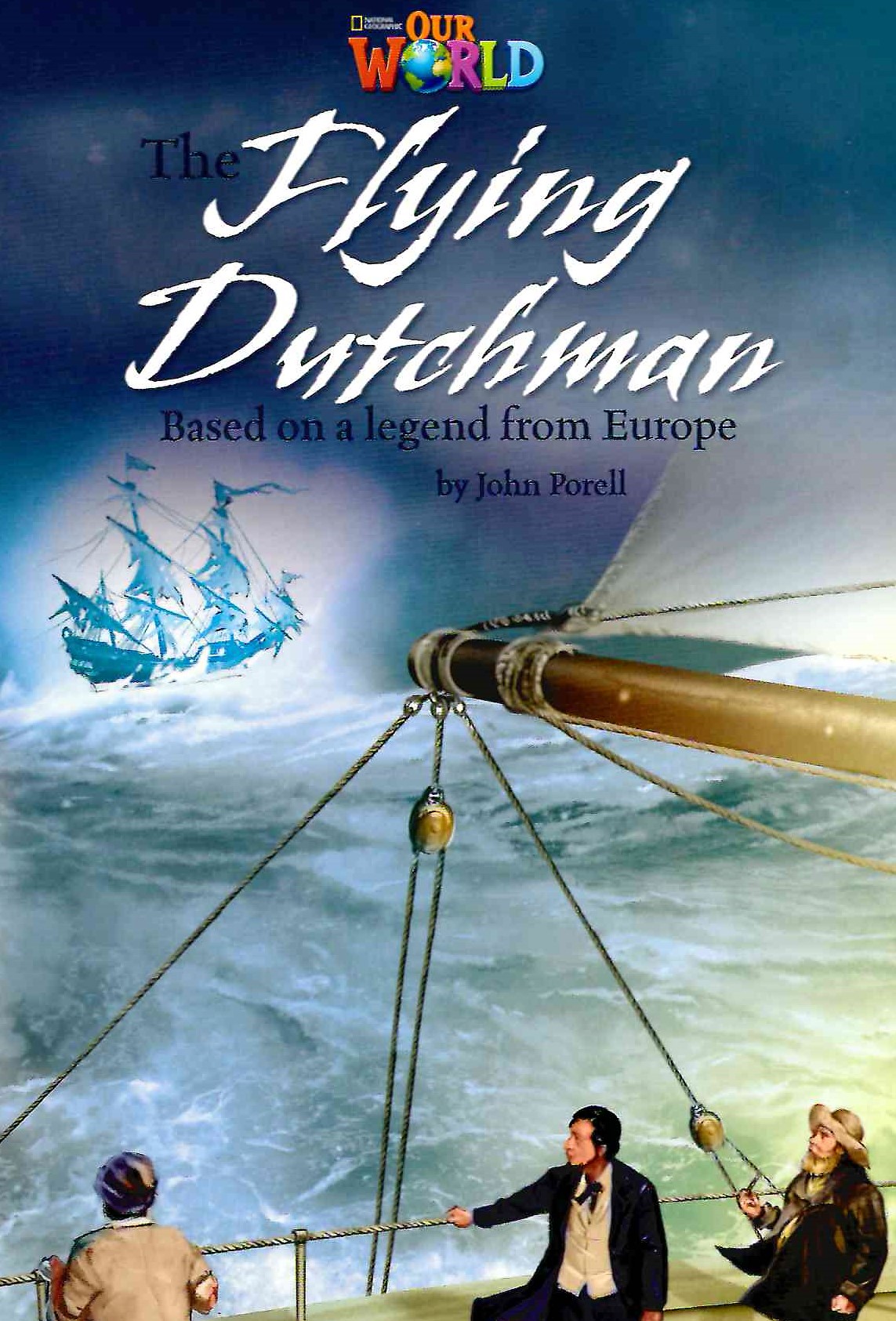 Our World 6 The Flying Dutchman / Книга для чтения