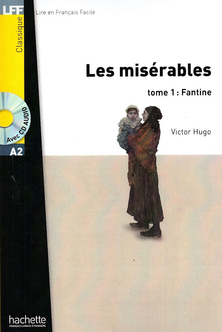 Les Miserables. Tome 1: Fantine + CD audio