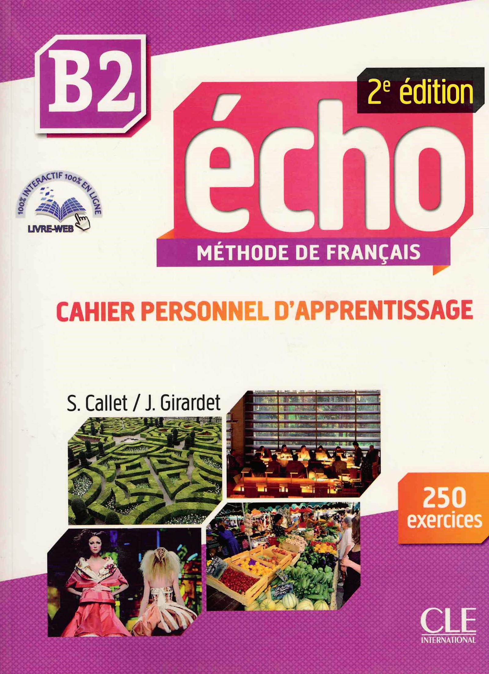 Echo (2e edition) B2 Cahier personnel d'apprentissage + Audio CD / Рабочая тетрадь