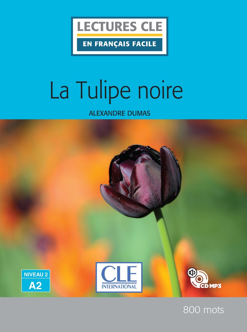 La tulipe noire + Audio CD