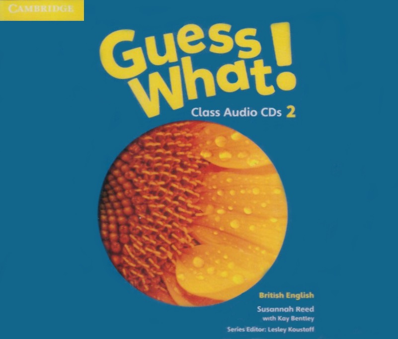 Guess What! 2 Class Audio CDs / Аудиодиски