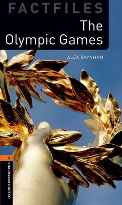 Oxford Bookworms: The Olympic Games + Audio
