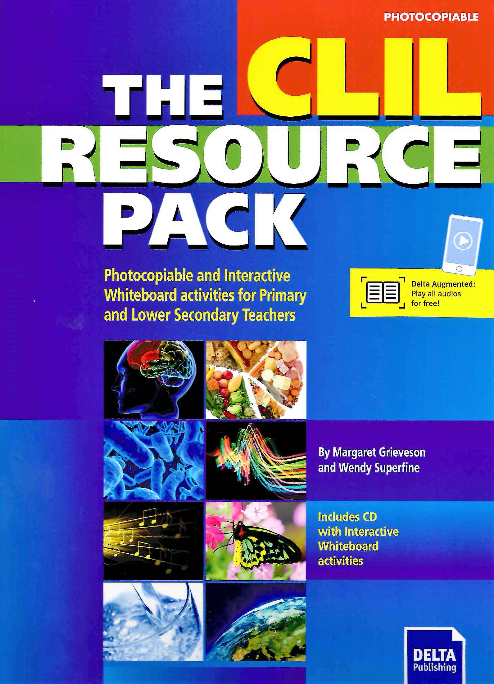 The CLIL Resource Pack + CD-ROM