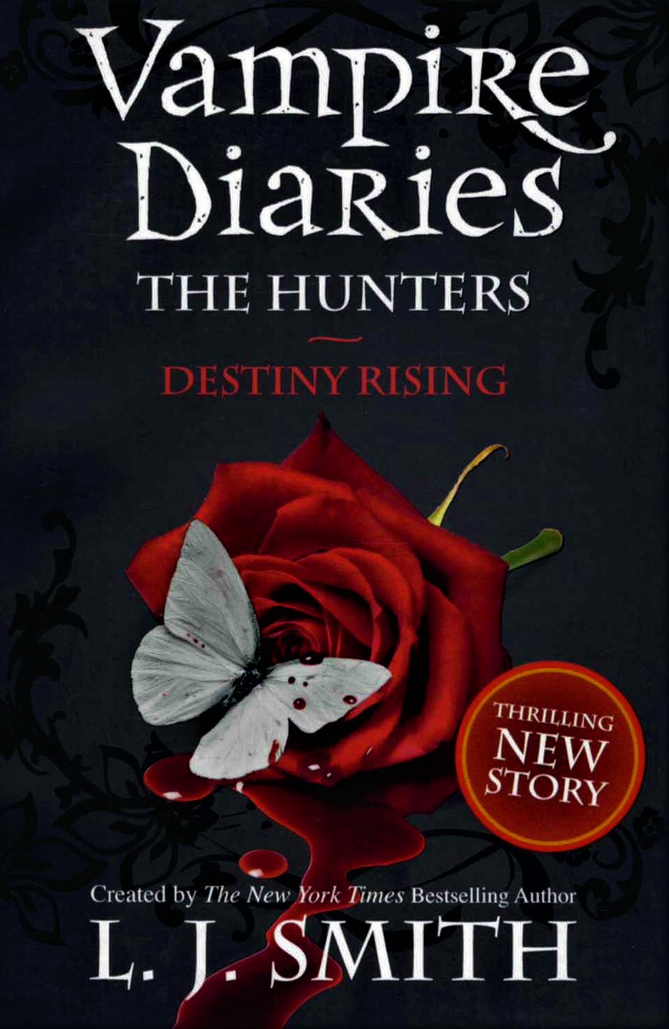 The Vampire Diaries: The Hunters. Destiny Rising