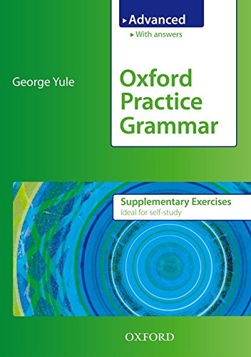 Oxford Practice Grammar Advanced Supplementary Exercises / Сборник упражнений
