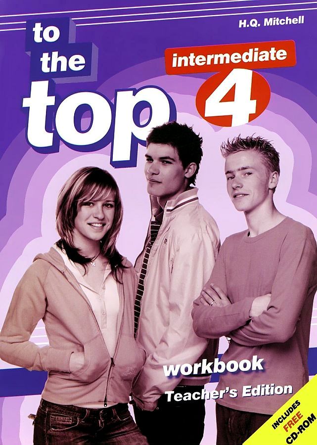 To the Top 4 Workbook Teacher's Edition / Версия рабочей тетради для учителя