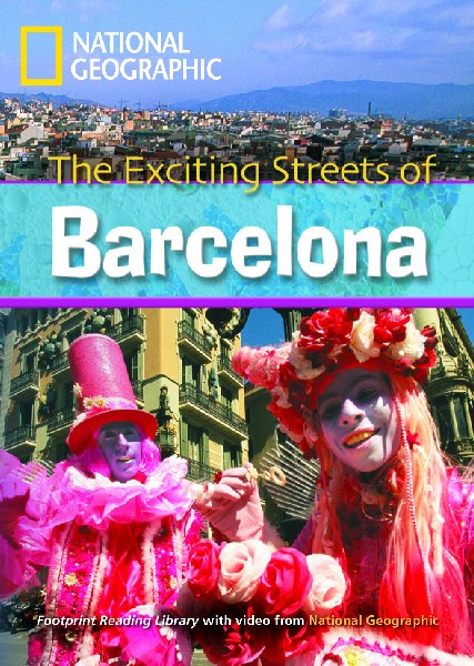 The Exciting Streets of Barcelona