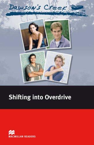 Dawson's Creek 4: Shifting into Overdrive