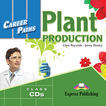 Career Paths Plant Production Class Audio CDs (2) / Аудио диски