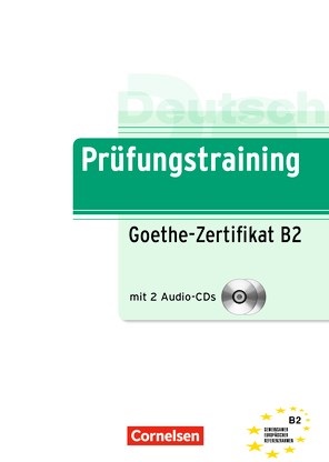 Prufungstraining Goethe-Zertifikat B2 Ubungsbuch + Audio CDs / Учебник + аудио диски