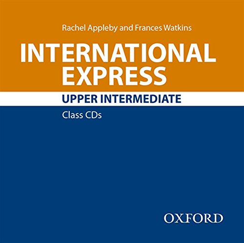 International Express (Third Edition) Upper-Intermediate Class CDs / Аудиодиски